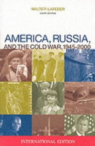 America, Russia and the Cold War 1945-1996 