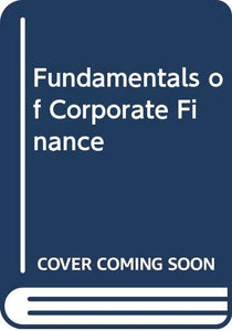 Fundamentals of Corporate Finance 