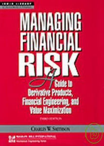 Managing Financial Risk 3 / e (Traditional Chinese Edition) 