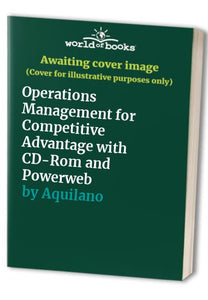 Operations Management for Competitive Advantage with CD-Rom and Powerweb 