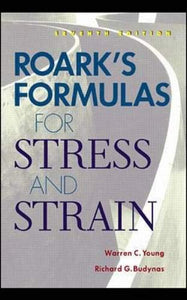 Roark's Formulas for Stress and Strain 