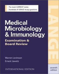 Medical Microbiology & Immunology: Examination & Board Review 