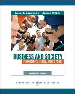 Business and Society: Stakeholders, Ethics, Public Policy 