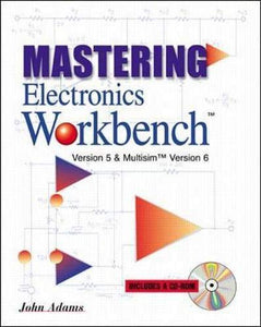 Mastering Electronics Workbench 