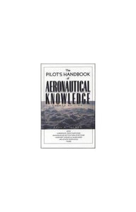 The Pilot's Handbook of Aeronautical Knowledge 