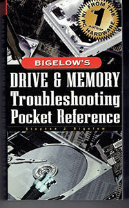 Bigelow's Drive and Memory Troubleshooting Pocket Reference 