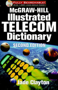 McGraw-Hill Illustrated Telecom Dictionary 