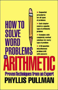 How Solve Word Problems in  Arithmetic 