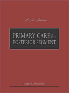 Primary Care of the Posterior Segment, Third Edition 