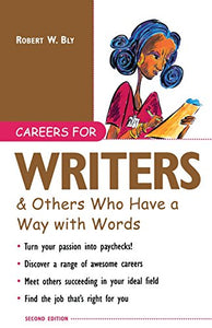 Careers for Writers & Others Who Have a Way with Words 