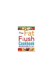 The Fat Flush Cookbook 