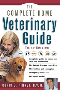 The Complete  Home Veterinary Guide 