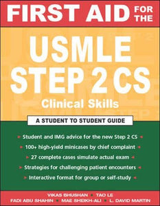 First Aid for the USMLE Step 2 CS (Clinical Skills Exam) 