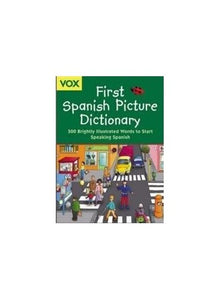 Vox First Spanish Picture Dictionary 