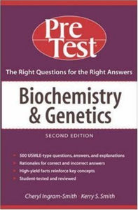 Biochemistry and Genetics: PreTest Self-Assessment and Review 