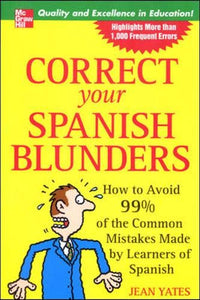 Correct Your Spanish Blunders 