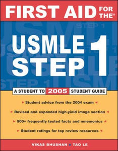 First Aid for the USMLE Step 1: 2005 