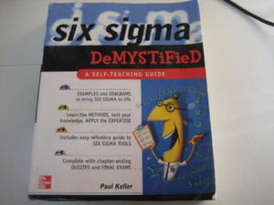 Six Sigma Demystified: A Self-Teaching Guide 