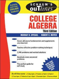 Schaum's Outline of College Algebra, 3/e 