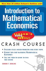 Schaum's Easy Outline of Introduction to Mathematical Economics 