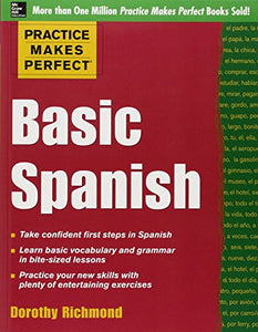 Practice Makes Perfect Basic Spanish 