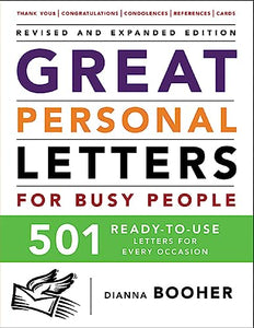 Great Personal Letters for Busy People: 501 Ready-to-Use Letters for Every Occasion 