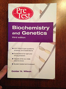 Biochemistry and Genetics PreTest (TM) Self-Assessment and Review, Third Edition 