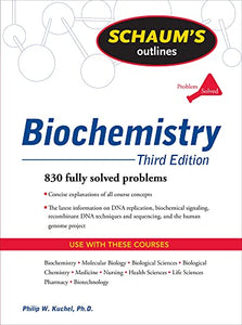 Schaum's Outline of Biochemistry, Third Edition 