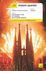 Teach Yourself Instant Spanish Package (Book + 2cds) 