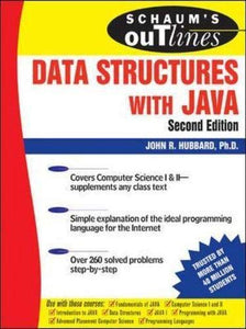 Schaum's Outline of Data Structures with Java, Second Edition 