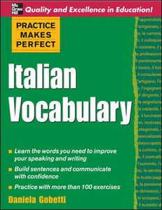 Practice Makes Perfect: Italian Vocabulary 