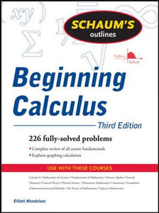 Schaum's Outline of Beginning Calculus 