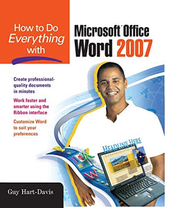 How to Do Everything with Microsoft Office Word 2007 