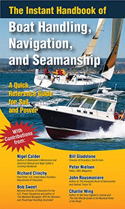 The Instant Handbook of Boat Handling, Navigation, and Seamanship 