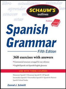 Schaum's Outline of Spanish Grammar, 5ed 