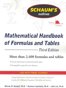 Schaum's Outline of Mathematical Handbook of Formulas and Tables, 3ed 