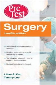 Surgery PreTest (TM) Self-Assessment & Review, Twelfth Edition 