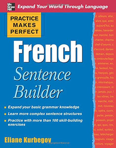 Practice Makes Perfect French Sentence Builder 