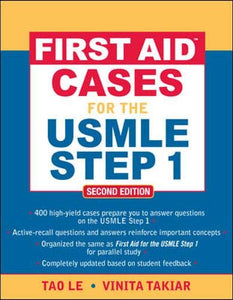 First Aid (TM) Cases for the USMLE Step 1: Second Edition 