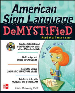 American Sign Language Demystified with DVD 