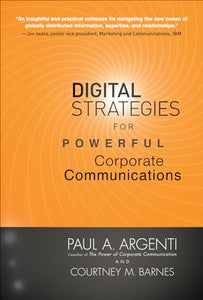 Digital Strategies for Powerful Corporate Communications 