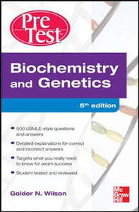 Biochemistry and Genetics: Pretest Self-Assessment and Review, Fourth Edition 