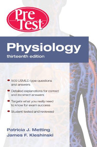 Physiology: PreTest Self-Assessment and Review, Thirteenth Edition 