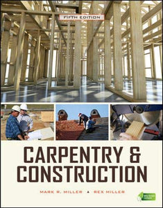 Carpentry & Construction, Fifth Edition 