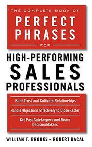 The Complete Book of Perfect Phrases for High-Performing Sales Professionals 