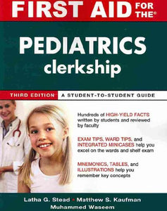 First Aid for the Pediatrics Clerkship, Third Edition 