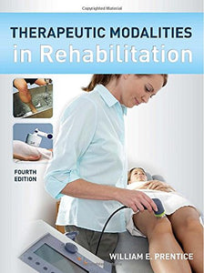 Therapeutic Modalities in Rehabilitation, Fourth Edition 