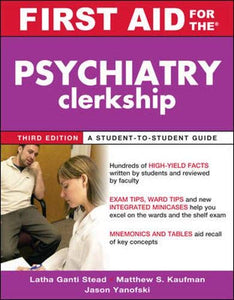 First Aid for the Psychiatry Clerkship, Third Edition 