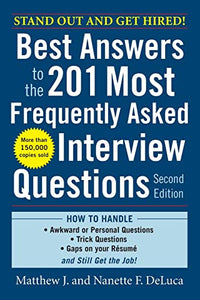 Best Answers to the 201 Most Frequently Asked Interview Questions, Second Edition 