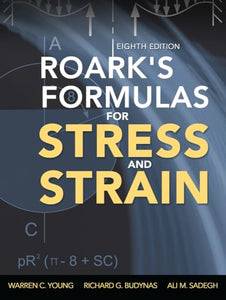 Roark's Formulas for Stress and Strain 